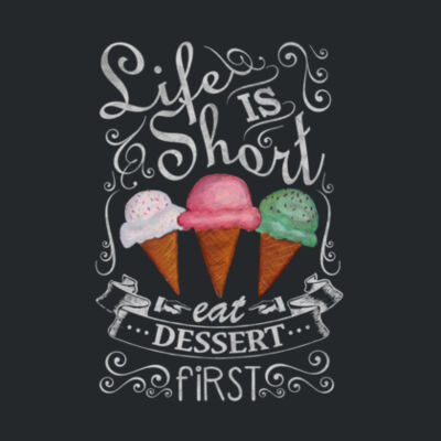 Eat Dessert First - Ladies Premium Cotton Tee Design