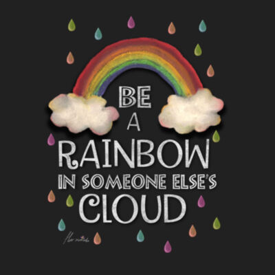 Be a Rainbow - Premium Cotton Tee Design