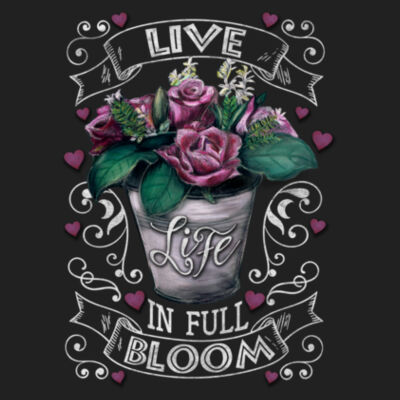 Live life in full bloom - Premium Cotton Tee Design