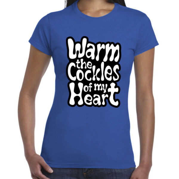 Warm the cockles - Ladies Premium Cotton Tee Thumbnail